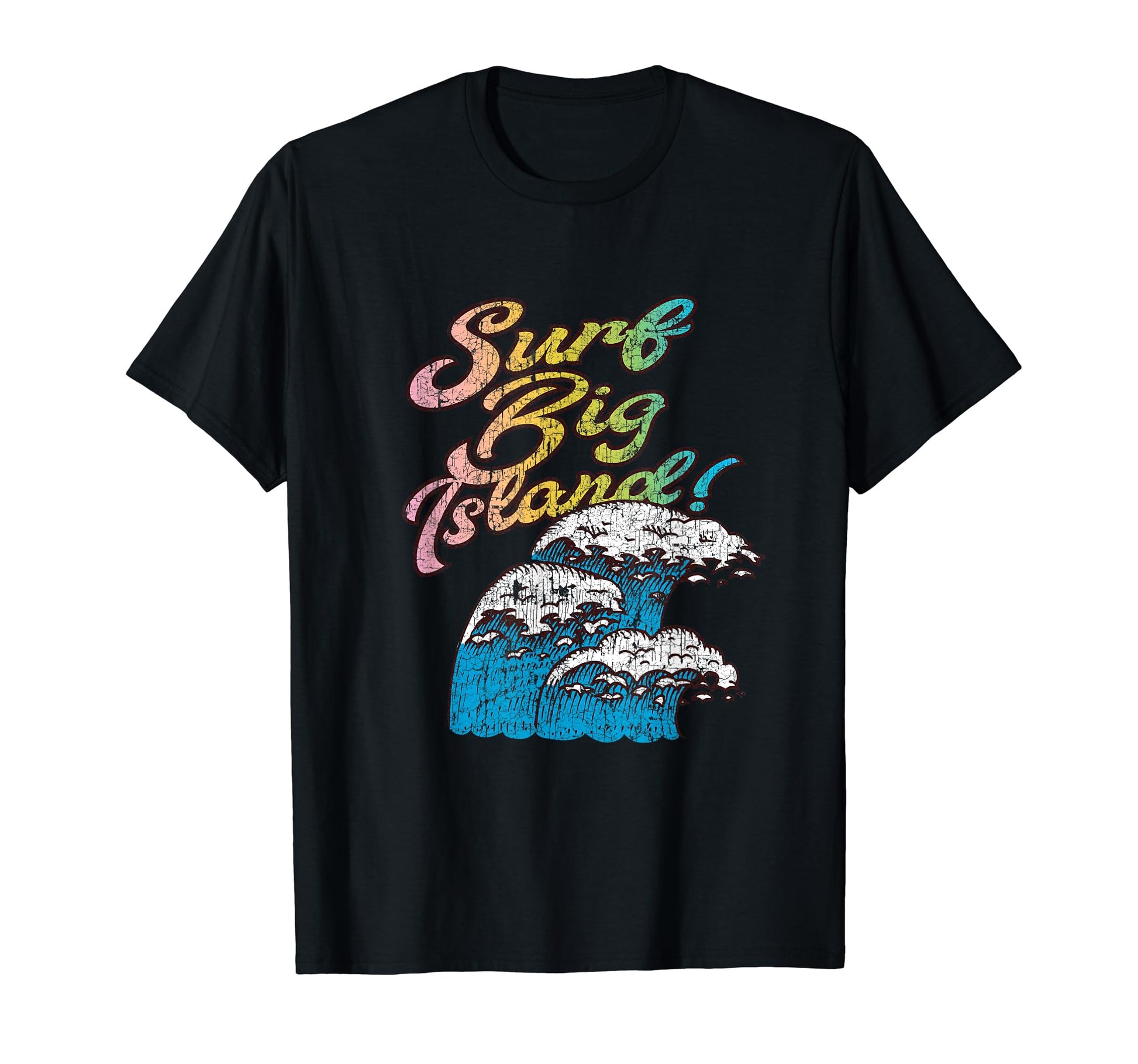 Surf Big Island Hawaii Throwback 60S T-Shirt - Aesthetic Graphic Unisex - T-Shirt, Sweatshirt, Hoodie