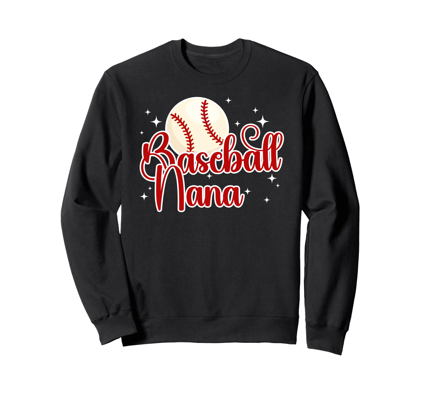Baseball Nana Baseball Player Nana Sweatshirt - Trendy Graphic Men Women - T-Shirt, Sweatshirt, Hoodie