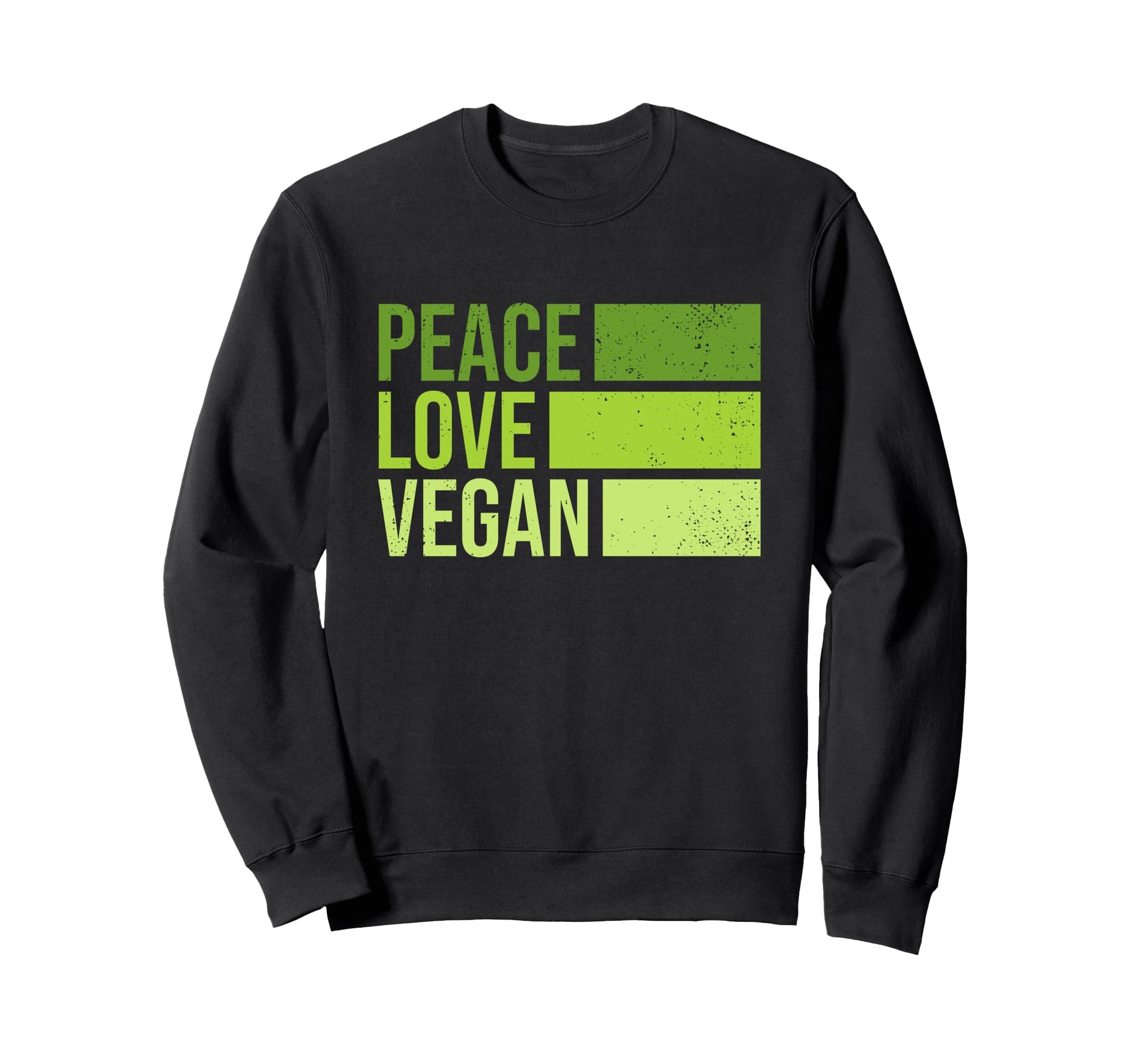 Vegan Peace Love Vegan Activism Veganism Sweatshirt - Unique Graphic Unisex - T-Shirt, Sweatshirt, Hoodie