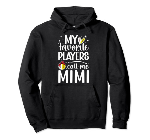 Favorite Players Call Me Mimi Baseball Hoodie - Trendy Graphic for Adults - T-Shirt, Sweatshirt, Hoodie