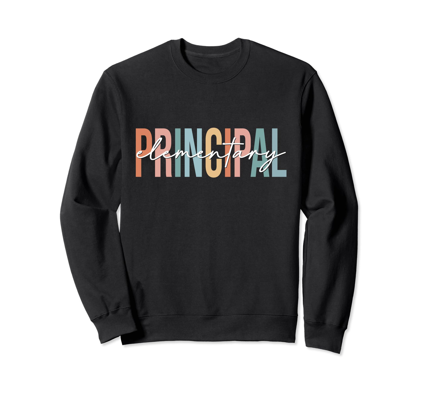 Boho Elementary Principal Back To Sweatshirt - Casual Everyday Wear Unisex - T-Shirt, Sweatshirt, Hoodie