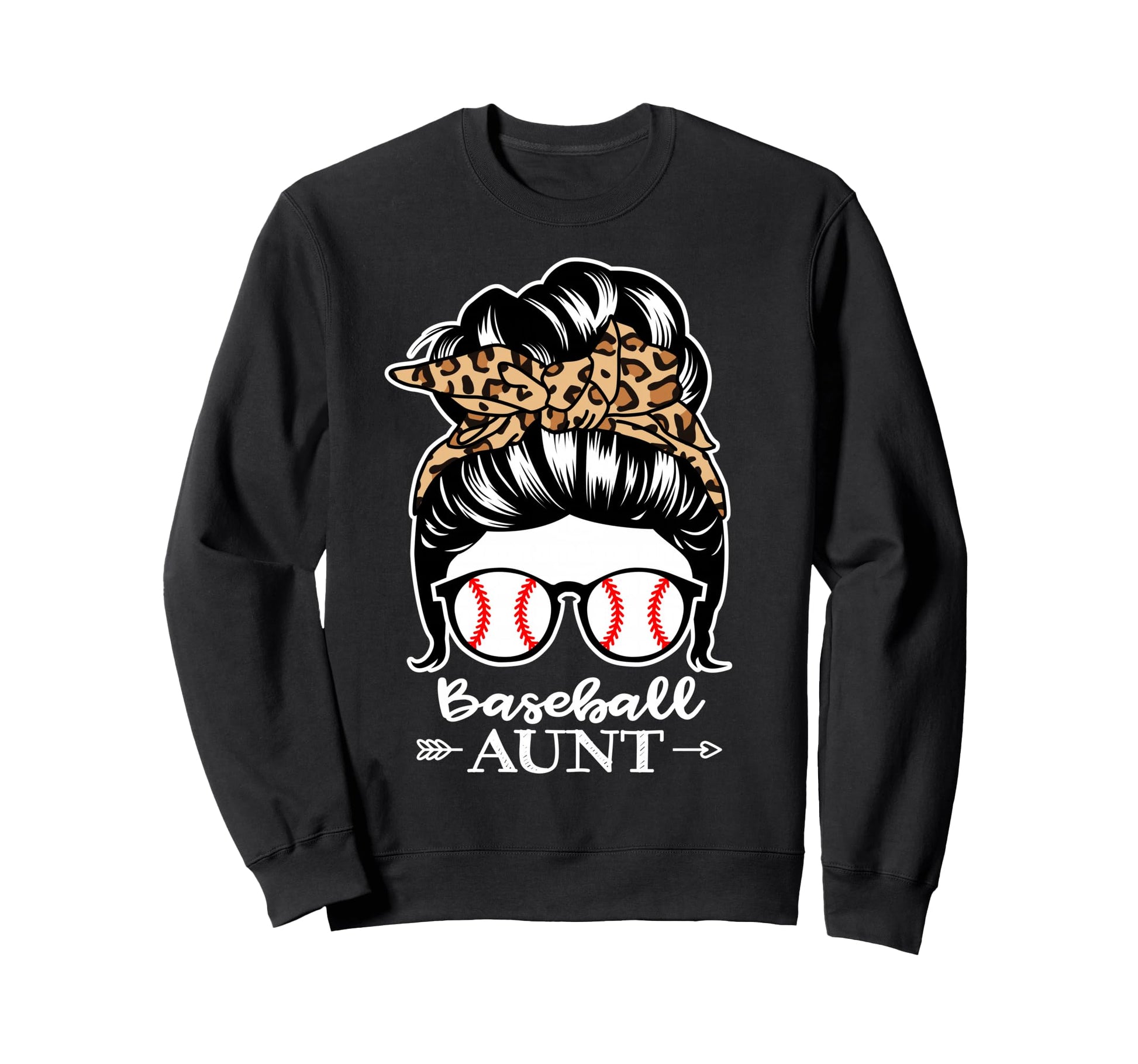 Baseball Aunt Messy Bun Hair Funny Sweatshirt - Novelty Apparel for Adults - T-Shirt, Sweatshirt, Hoodie