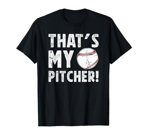 Thats My Baseball Pitcher Dad Baseball T-Shirt - Trendy Graphic Men Women - T-Shirt, Sweatshirt, Hoodie