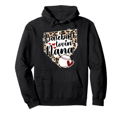 Baseball Lovin Nana Baseball Nana Hoodie - Fun Novelty Design Men Women - T-Shirt, Sweatshirt, Hoodie