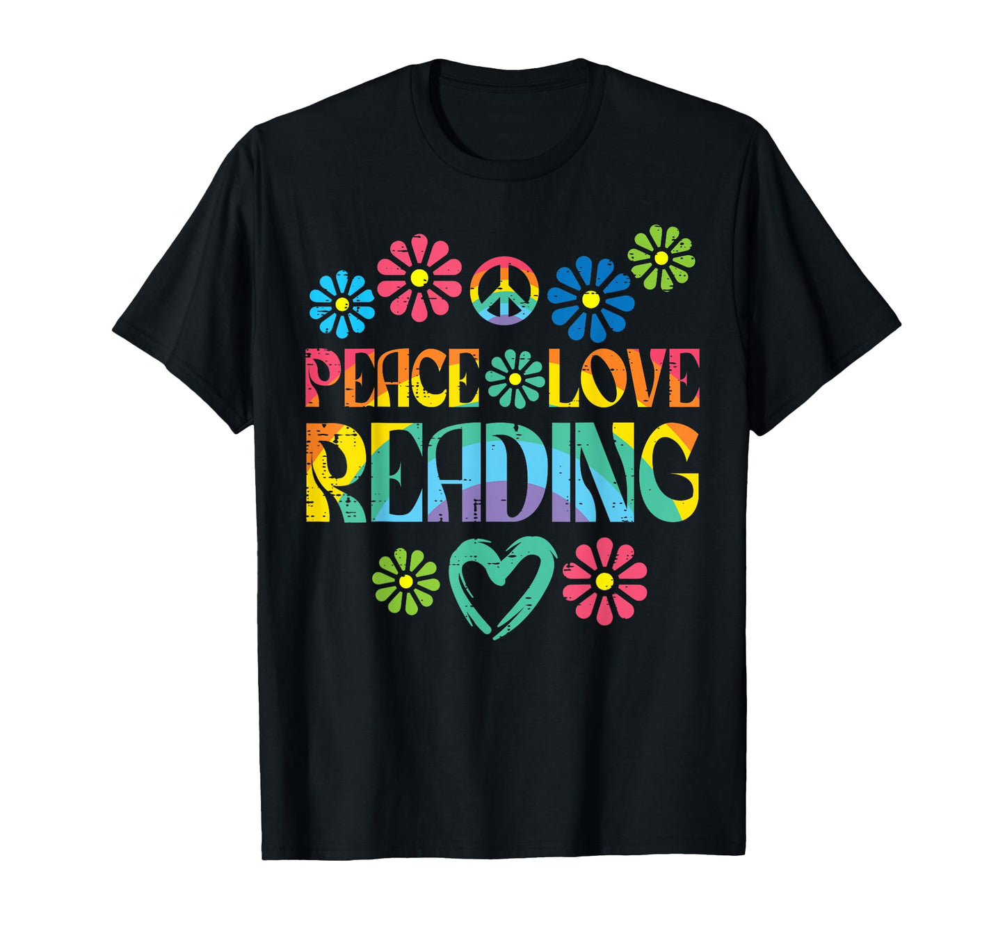 Peace Love Reading Tie Dye Book T-Shirt - Casual Everyday Wear Men Women - T-Shirt, Sweatshirt, Hoodie