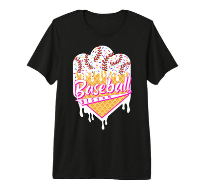 Baseball Sister Ice Cream Drip Sweet T-Shirt - Aesthetic Graphic Unisex - T-Shirt, Sweatshirt, Hoodie