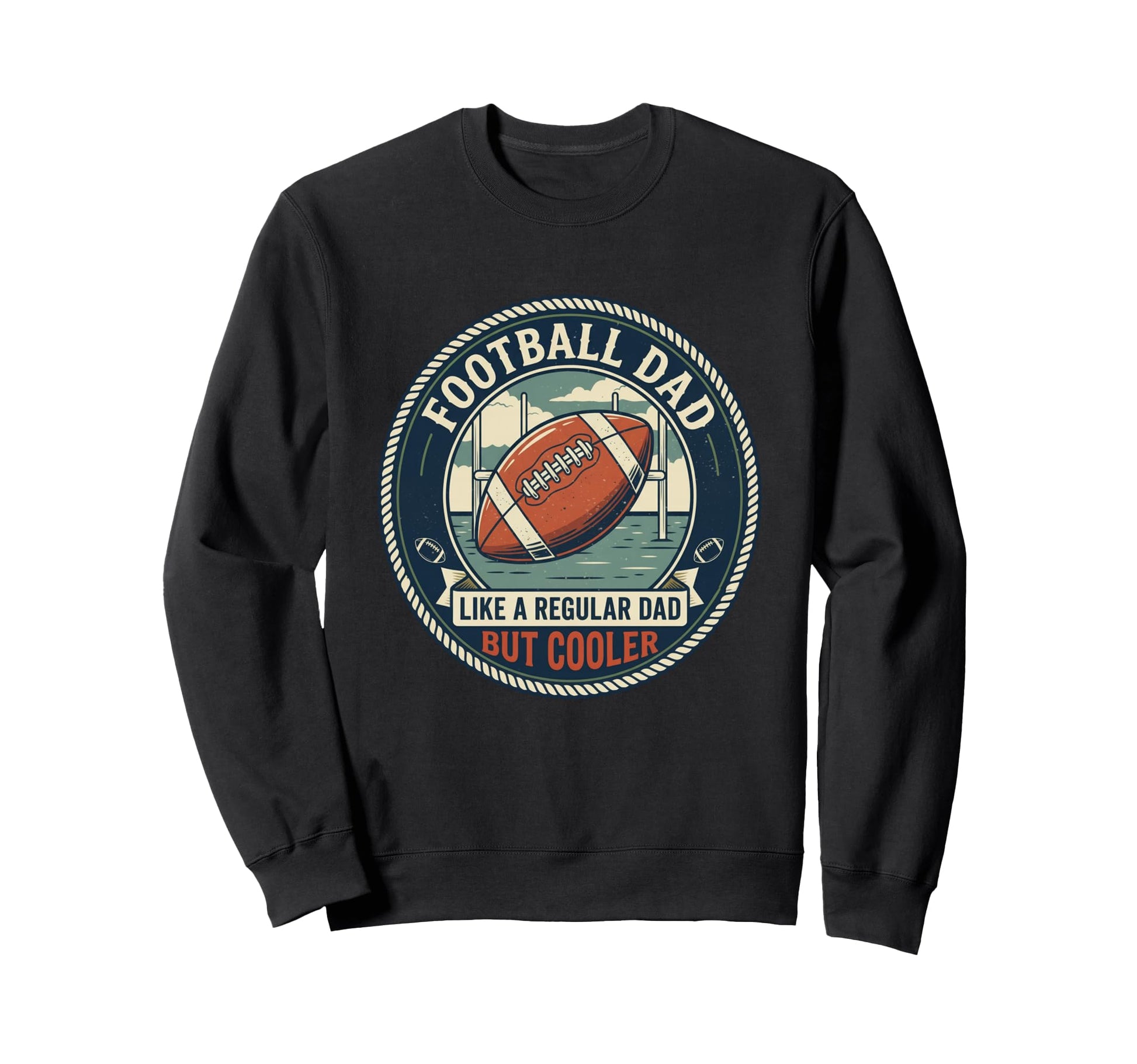 Football Dad Touchdown Quarterback Sweatshirt - Novelty Apparel for Adults - T-Shirt, Sweatshirt, Hoodie