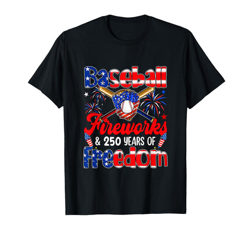 Baseball Fireworks And 250Th Freedom 4Th T-Shirt - Graphic Print Unisex - T-Shirt, Sweatshirt, Hoodie