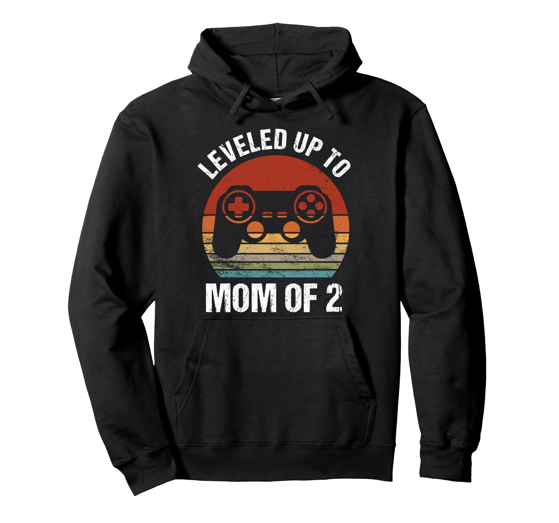 Leveled Up To Mom 2 Gamer Mom Mothers Hoodie - Streetwear Style Men Women - T-Shirt, Sweatshirt, Hoodie