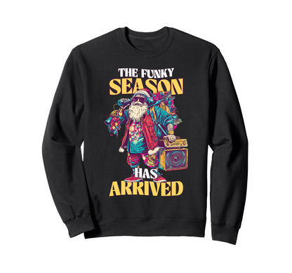 Funky Hip Hop Santa Claus Funny Funk Sweatshirt - Streetwear Style Unisex - T-Shirt, Sweatshirt, Hoodie
