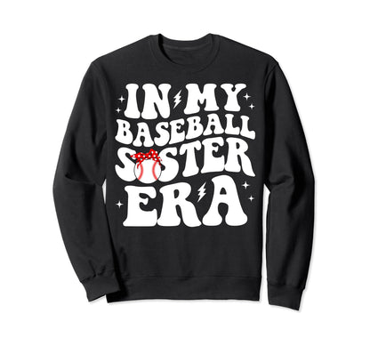 My Baseball Sister Era Groovy Sweatshirt - Novelty Apparel for Adults - T-Shirt, Sweatshirt, Hoodie