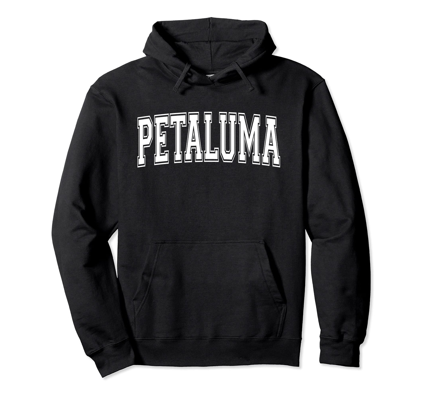 Petaluma Ca California Usa Sports Varsity Hoodie - Unique Graphic Men Women - T-Shirt, Sweatshirt, Hoodie