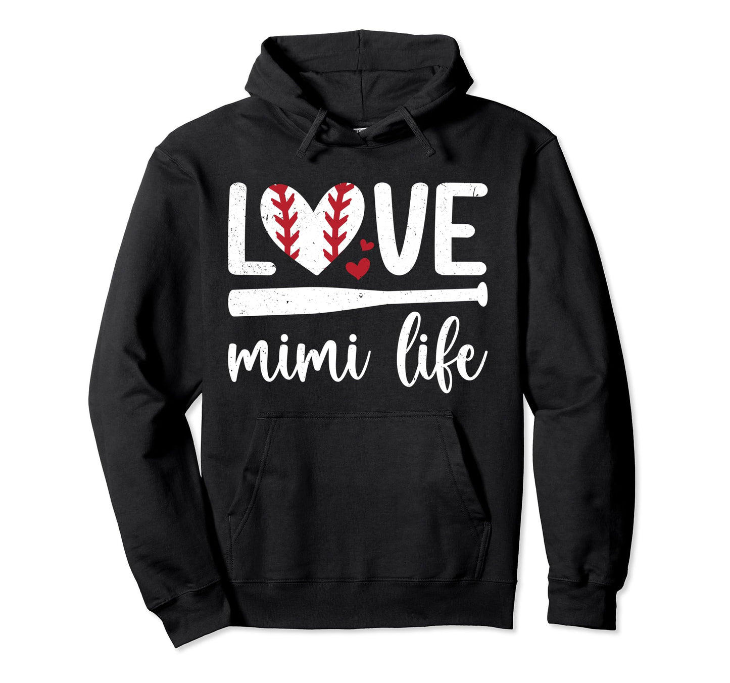 Love Mimi Life Baseball Mimi Hoodie - Fun Novelty Design for Adults - T-Shirt, Sweatshirt, Hoodie