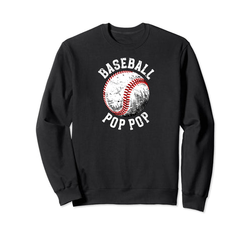 Baseball Pop Pop Grandpa Best Pop Sweatshirt - Novelty Apparel for Adults - T-Shirt, Sweatshirt, Hoodie