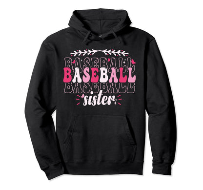 Groovy Baseball Sister Proud Baseball Sister Hoodie - Trendy Graphic Unisex - T-Shirt, Sweatshirt, Hoodie
