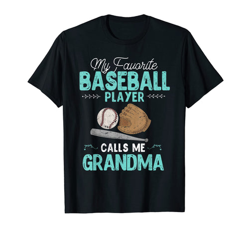 My Favorite Baseball Player Calls Me T-Shirt - Novelty Apparel for Adults - T-Shirt, Sweatshirt, Hoodie