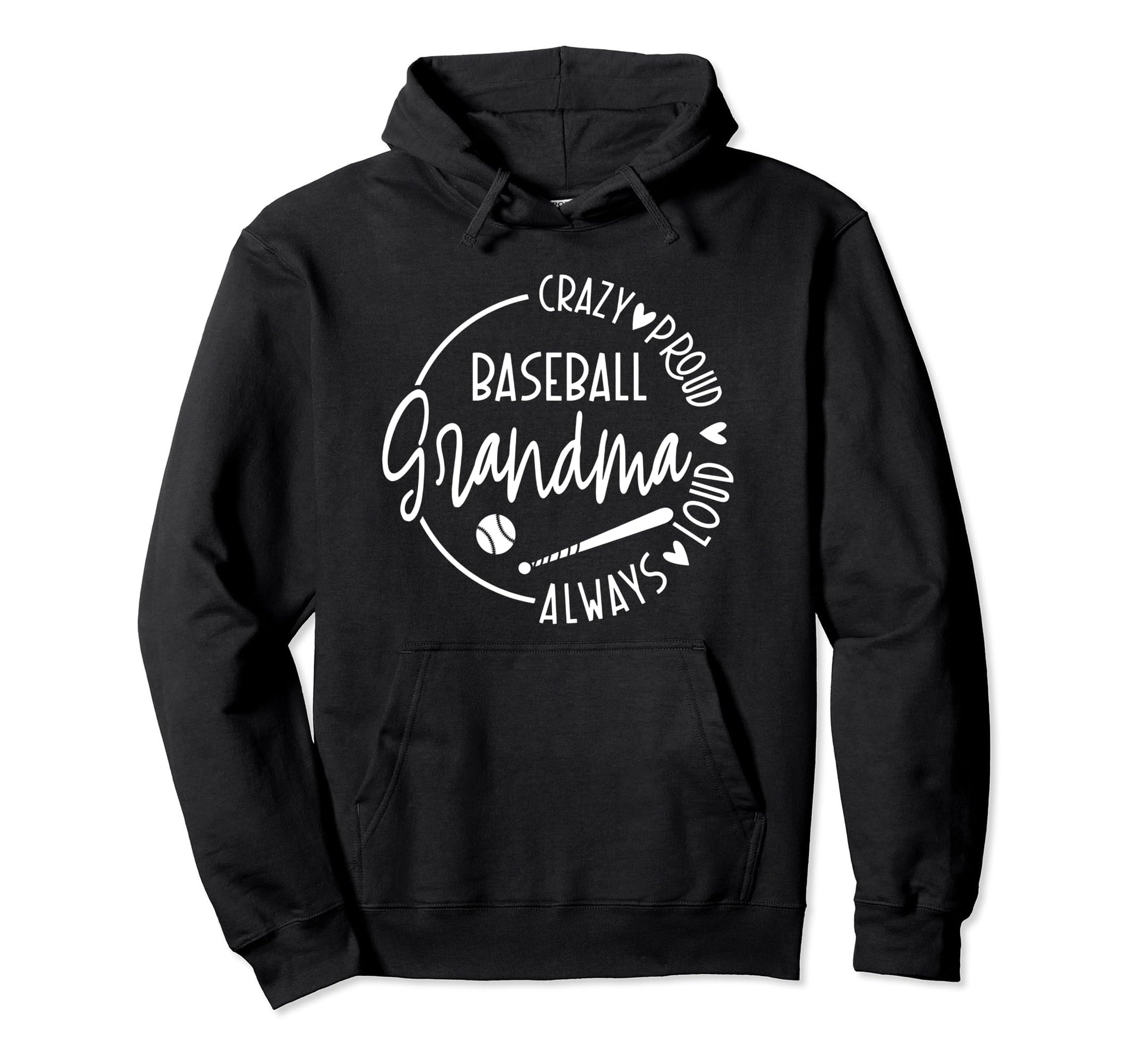 Crazy Proud Always Loud Baseball Hoodie - Novelty Apparel Men Women - T-Shirt, Sweatshirt, Hoodie