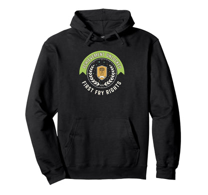 Achievement Unlocked First Fry Rights Hoodie - Streetwear Style Unisex - T-Shirt, Sweatshirt, Hoodie