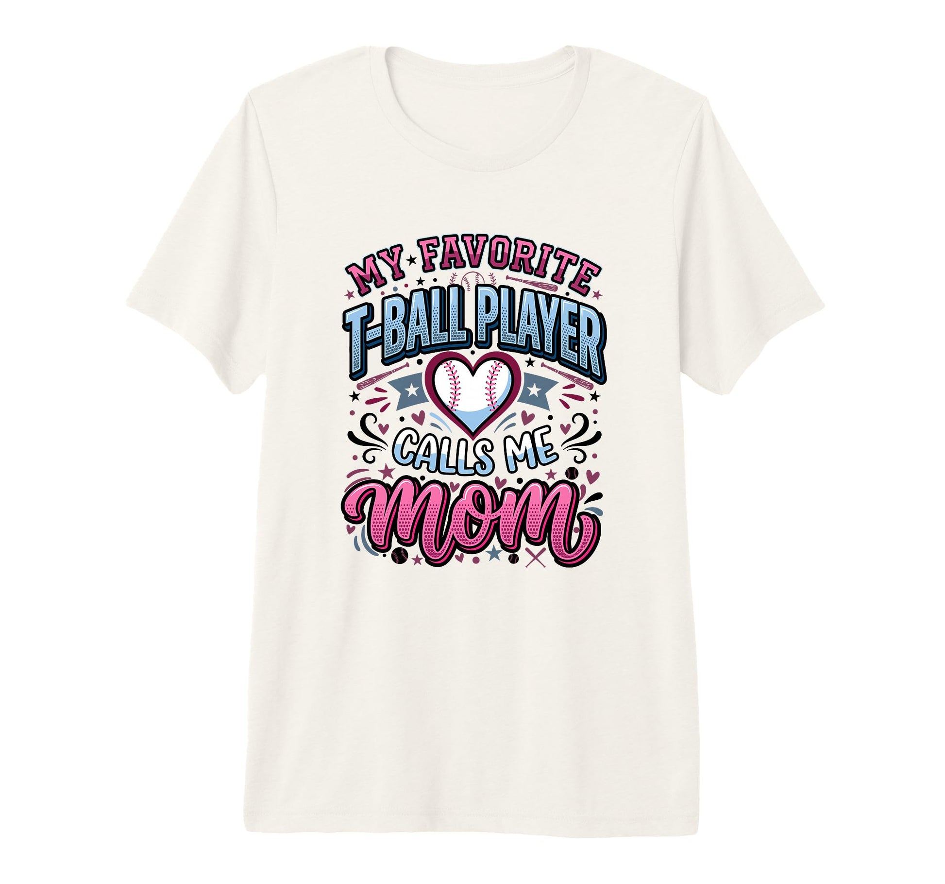 Favorite T Ball Player Calls Me Mom T-Shirt - Fun Novelty Design Unisex - T-Shirt, Sweatshirt, Hoodie