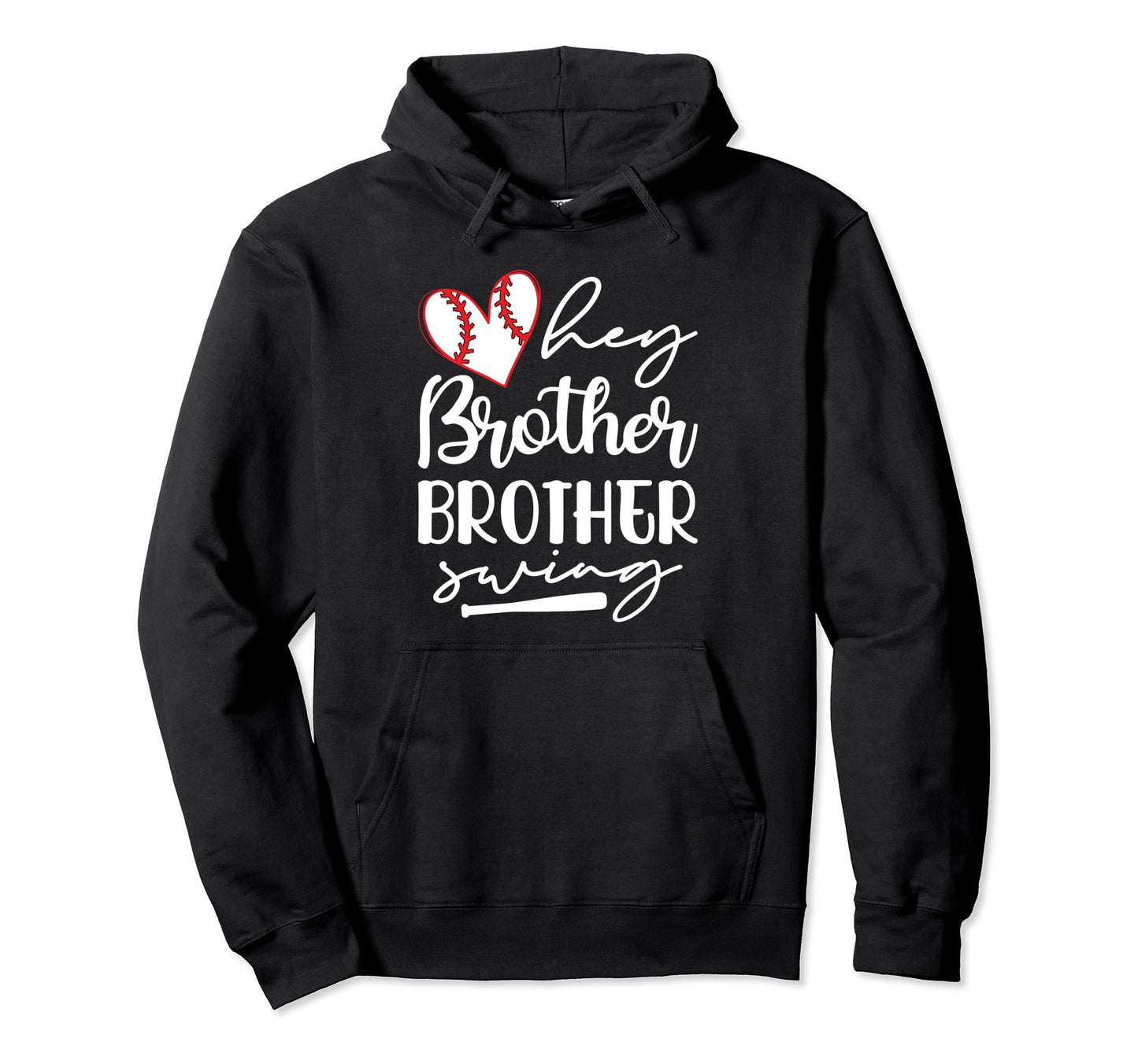 Hey Brother Brother Swing Baseball Hoodie - Unique Graphic for Adults - T-Shirt, Sweatshirt, Hoodie