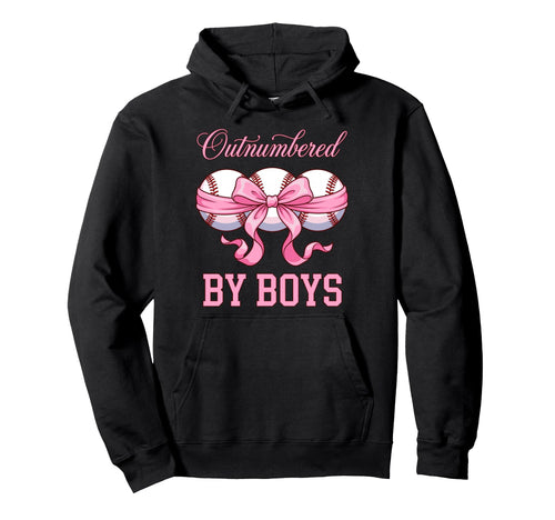 Outnumbered Baseball Softball Fan Hoodie - Graphic Print Men Women - T-Shirt, Sweatshirt, Hoodie
