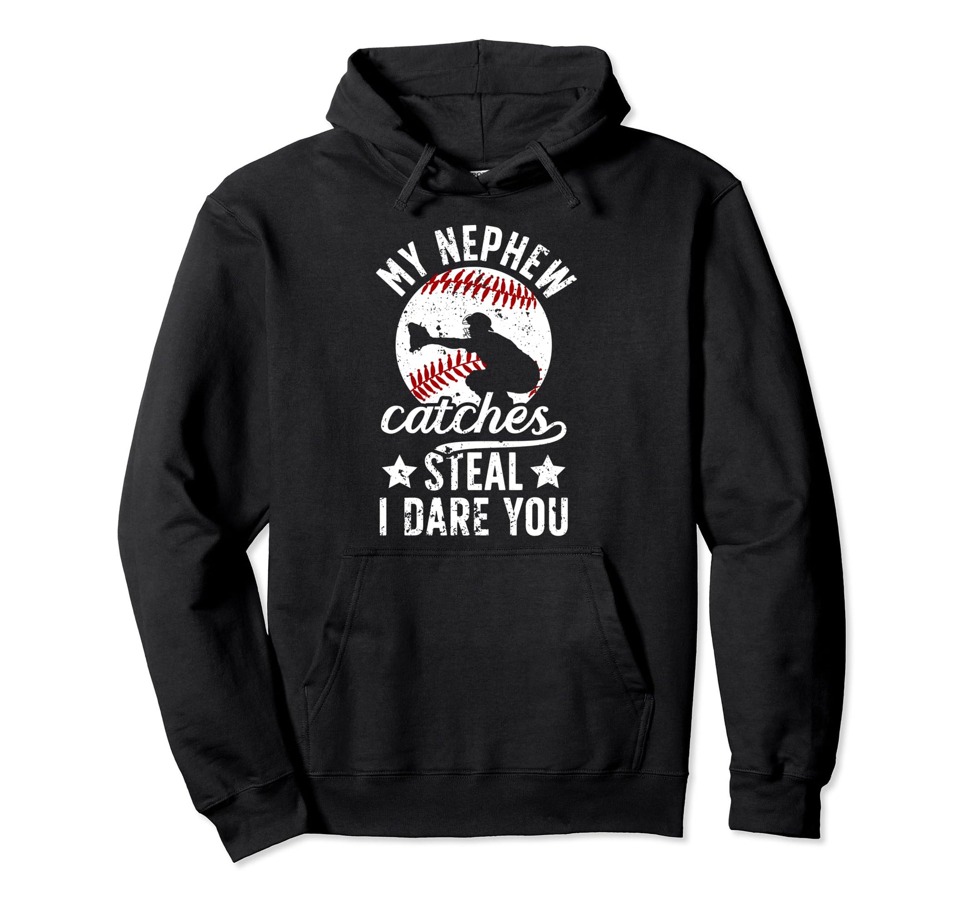 My Nephew Catches Baseball Catcher Aunt Hoodie - Trendy Graphic Unisex - T-Shirt, Sweatshirt, Hoodie