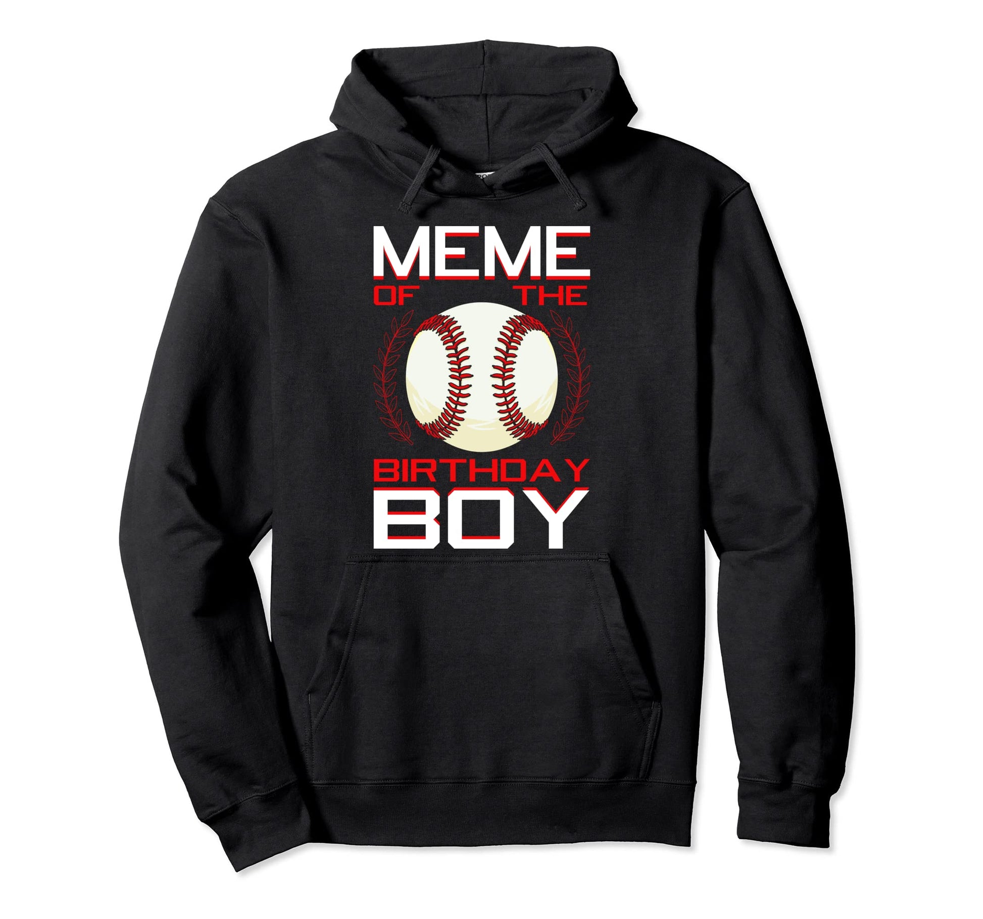 Meme Birthday Baseball Theme Bday Hoodie - Fun Novelty Design for Adults - T-Shirt, Sweatshirt, Hoodie