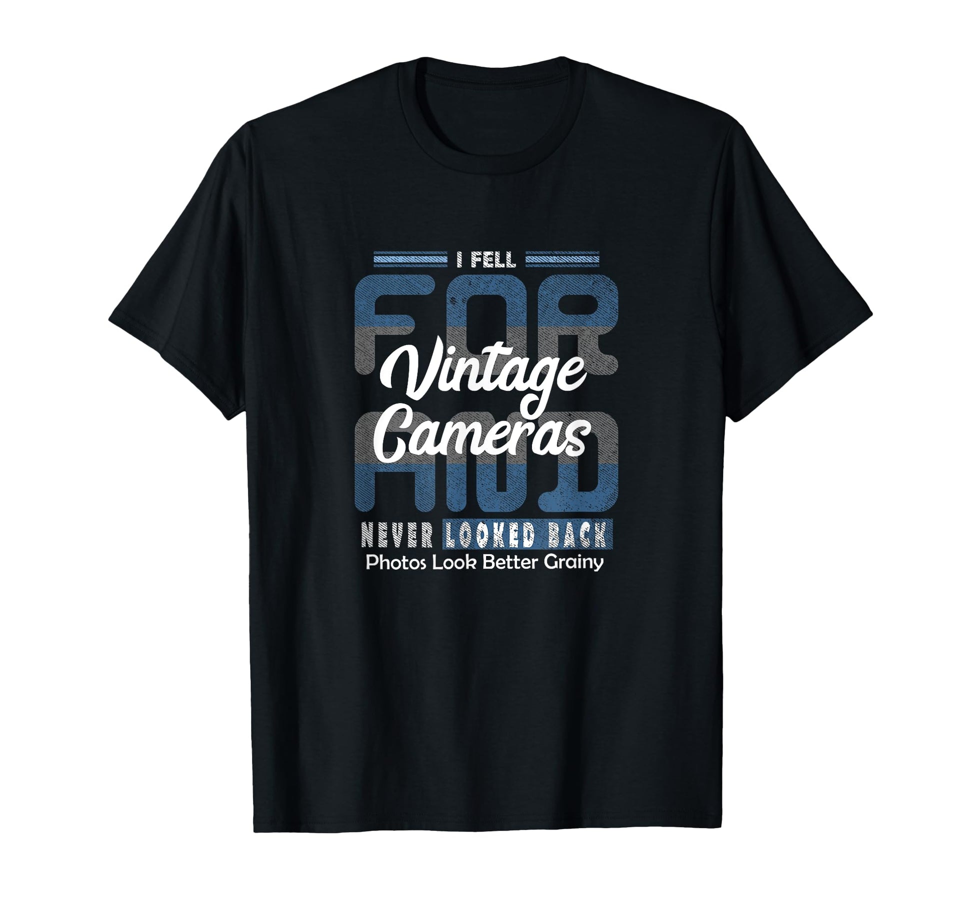 I Fell Cameras Quirky Love Pun T-Shirt - Unique Graphic Unisex - T-Shirt, Sweatshirt, Hoodie