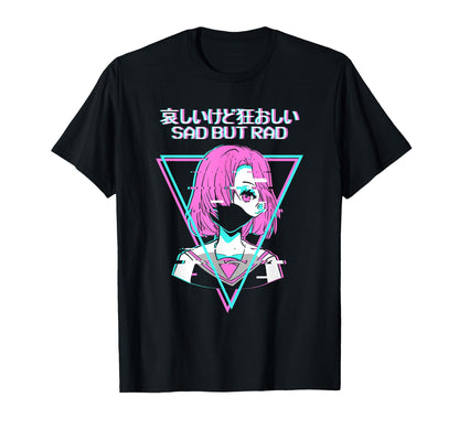 Sad But Rad Anime Japanese T-Shirt - Fun Novelty Design for Adults - T-Shirt, Sweatshirt, Hoodie