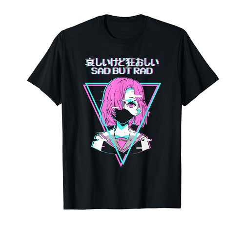 Sad But Rad Anime Japanese T-Shirt - Fun Novelty Design for Adults - T-Shirt, Sweatshirt, Hoodie