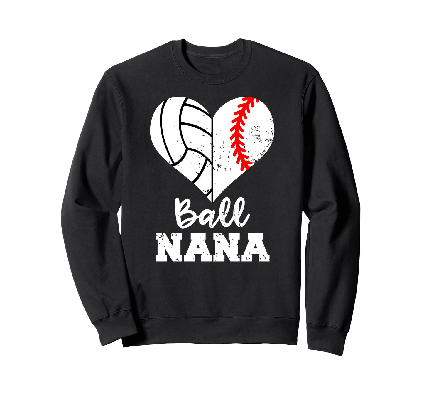 Ball Nana Funny Baseball Sweatshirt - Minimalist Print Men Women - T-Shirt, Sweatshirt, Hoodie