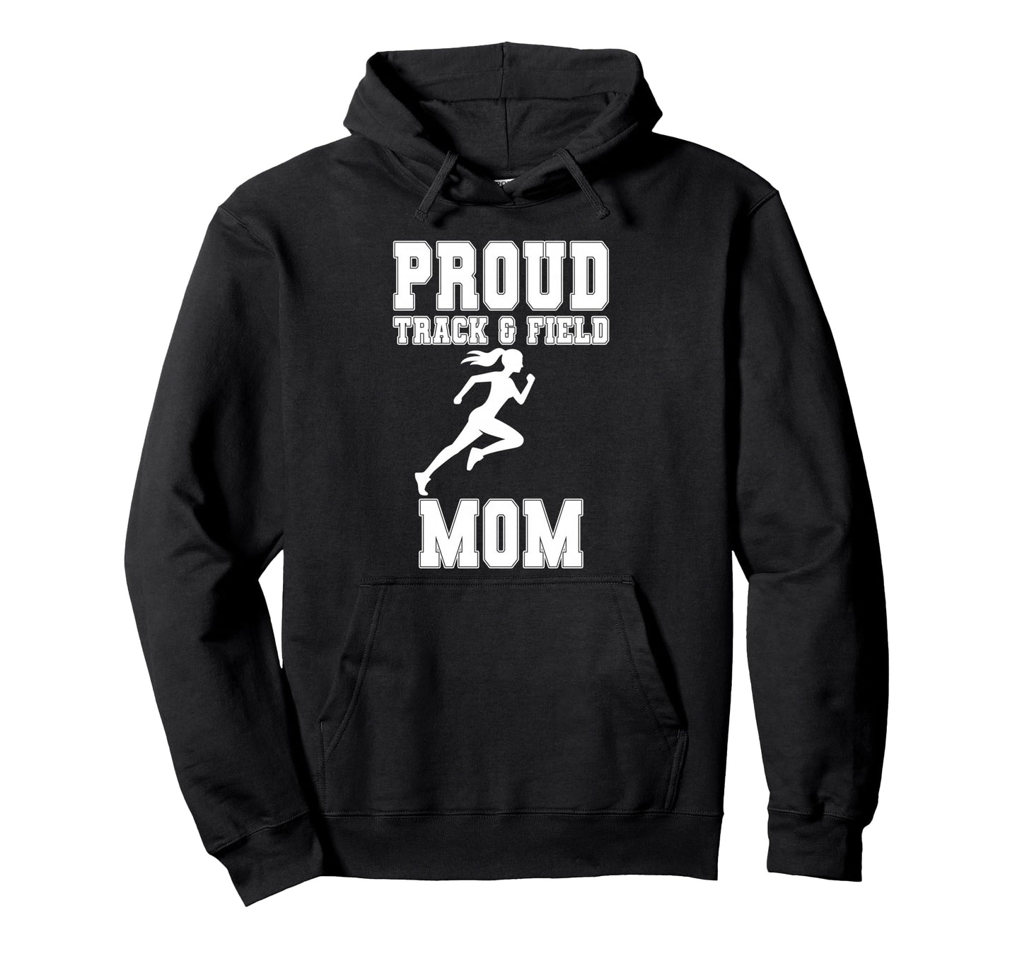 Proud Track Field Mom Game Day Sports Hoodie - Unique Graphic Men Women - T-Shirt, Sweatshirt, Hoodie