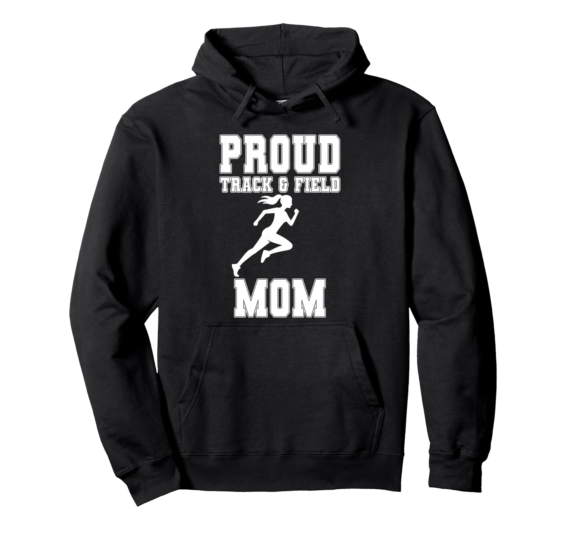 Proud Track Field Mom Game Day Sports Hoodie - Unique Graphic Men Women - T-Shirt, Sweatshirt, Hoodie