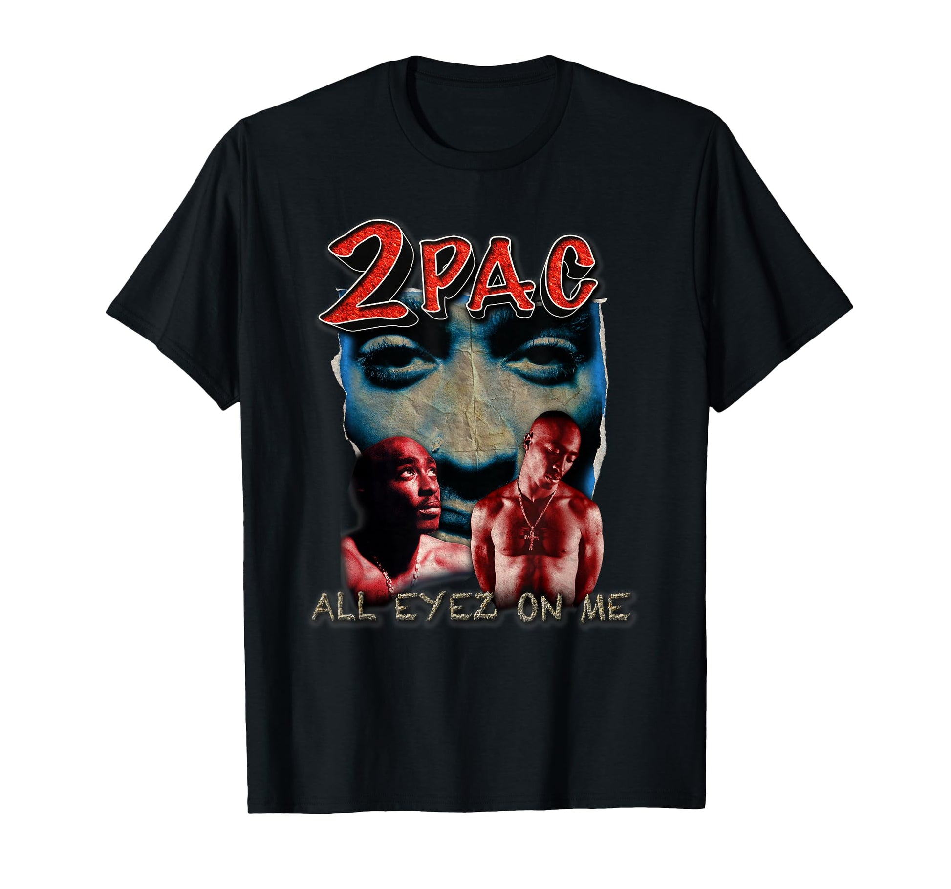 Tupac All Eyez T-Shirt - Graphic Print Men Women - T-Shirt, Sweatshirt, Hoodie