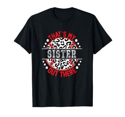 Thats My Sister Out There Baseball Ball T-Shirt - Unique Graphic Unisex - T-Shirt, Sweatshirt, Hoodie