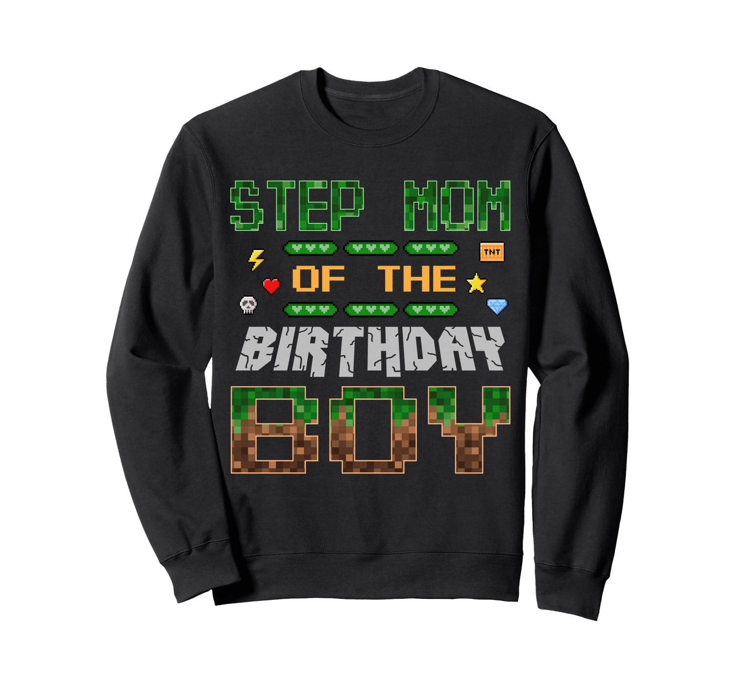 Step Mom Birthday Pixel Gamer Family Sweatshirt - Aesthetic Graphic Unisex - T-Shirt, Sweatshirt, Hoodie