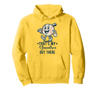 Thats My Grandson Out There Baseball Hoodie - Custom Art Print Unisex - T-Shirt, Sweatshirt, Hoodie