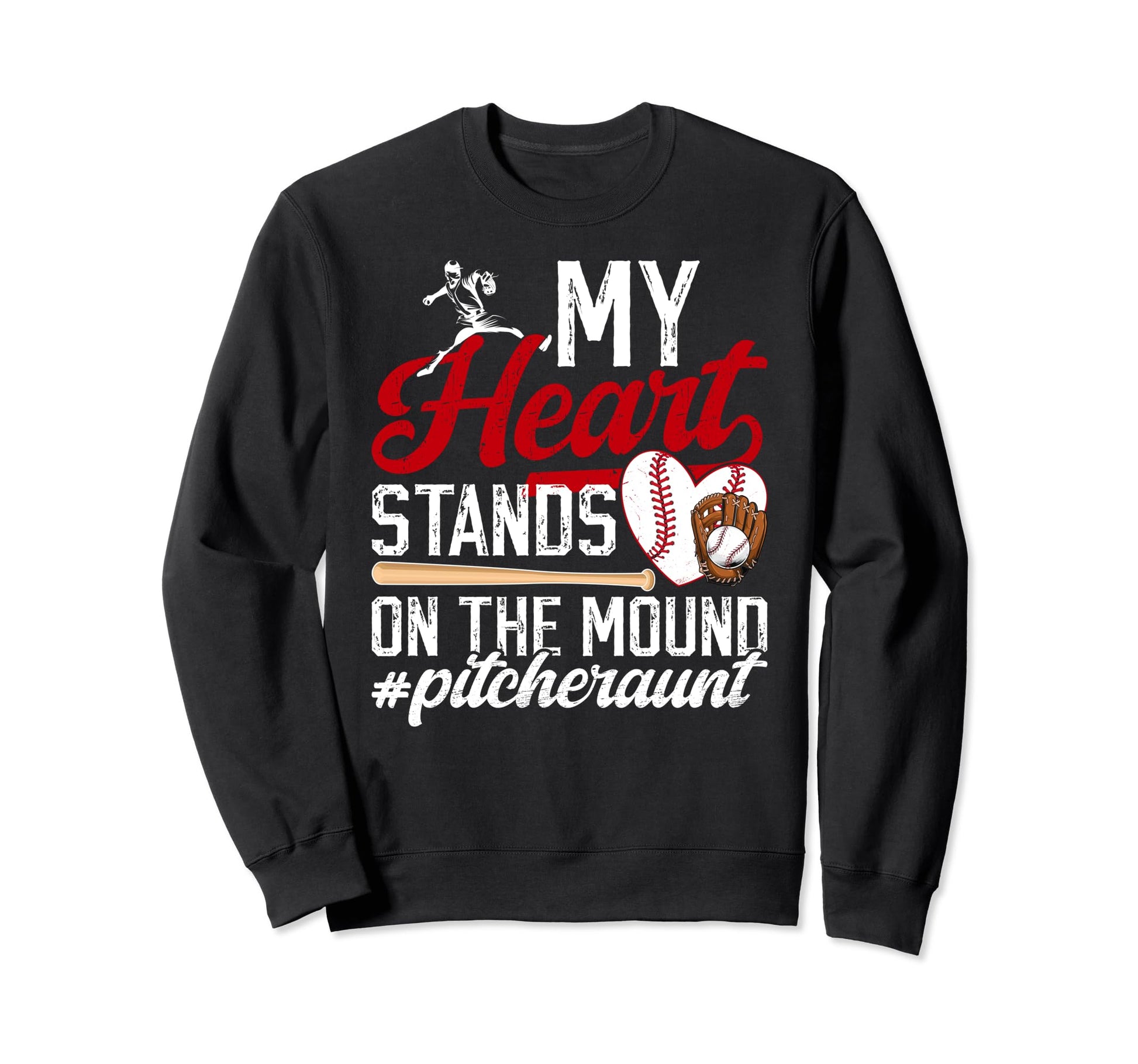 Mound Baseball Pitcher Aunt Sweatshirt - Novelty Apparel for Adults - T-Shirt, Sweatshirt, Hoodie
