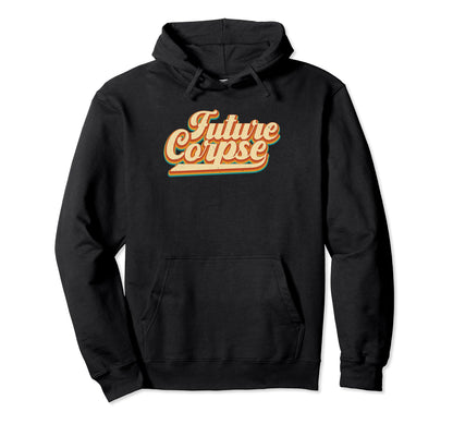 Future Corpse Egirl 90S Hoodie - Unique Graphic Unisex - T-Shirt, Sweatshirt, Hoodie