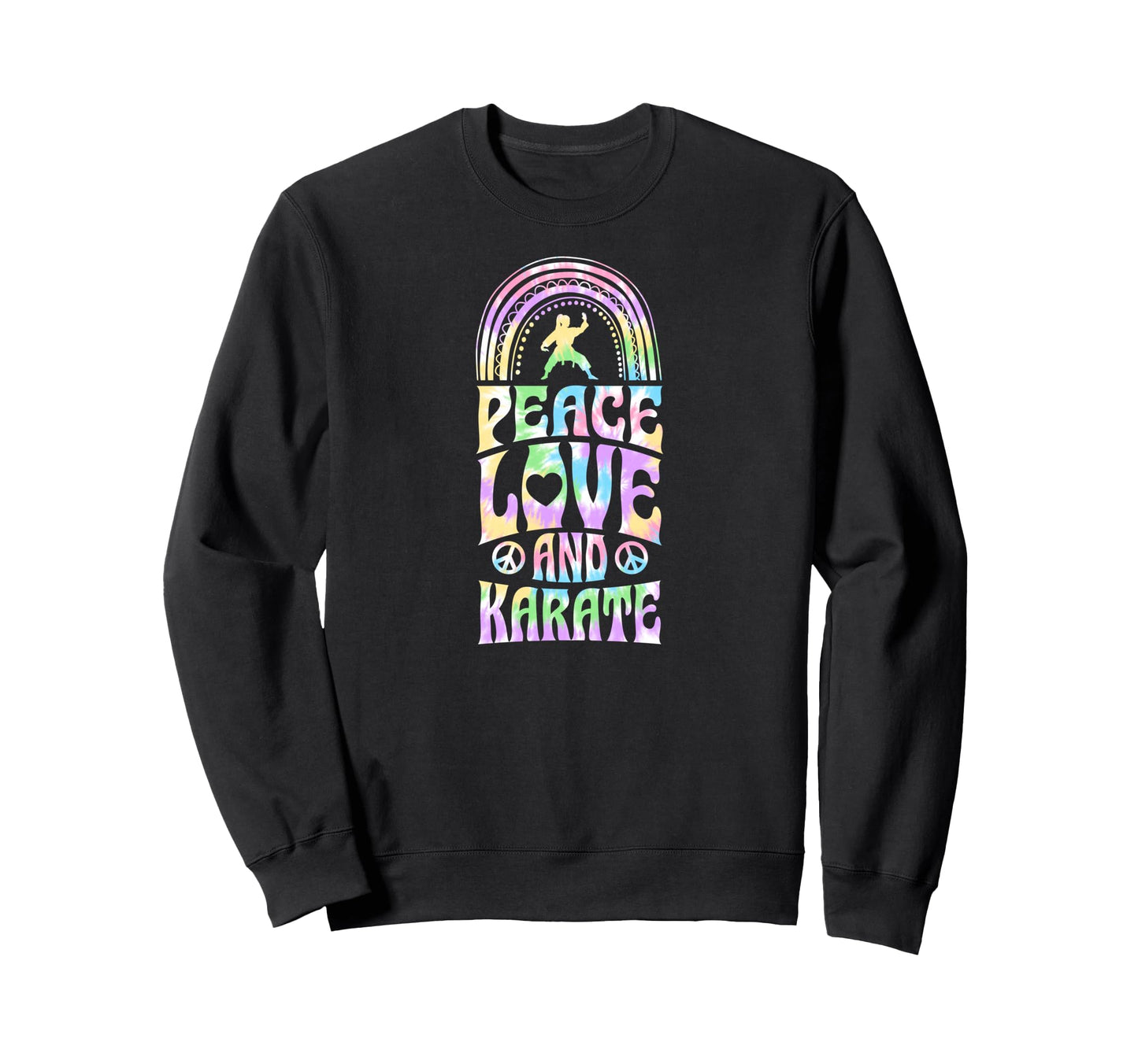 Peace Love And Karate Bohemian Rainbow Sweatshirt - Minimalist Print Unisex - T-Shirt, Sweatshirt, Hoodie
