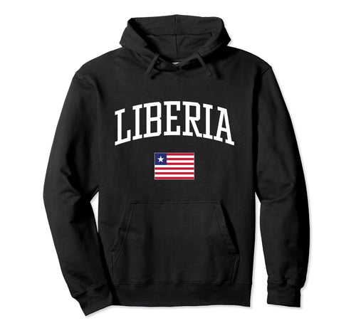 Flag Liberia Love Your Country Hoodie - Streetwear Style Unisex - T-Shirt, Sweatshirt, Hoodie