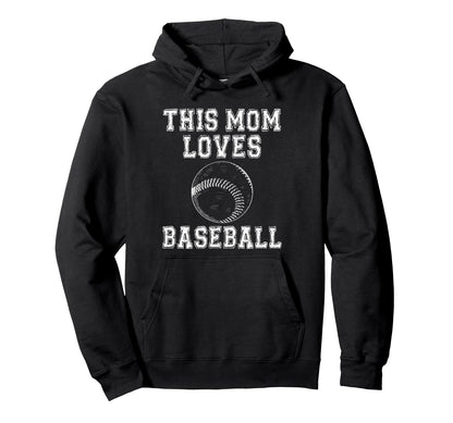 This Mom Loves Baseball Game Day Hoodie - Casual Everyday Wear Men Women - T-Shirt, Sweatshirt, Hoodie