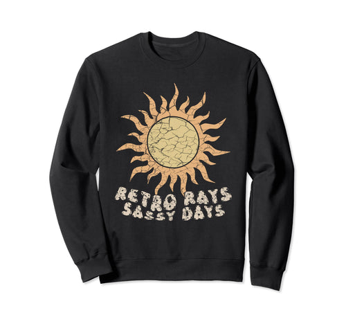 Sun Boho Sunshine Sassy Days Sweatshirt - Fun Novelty Design Men Women - T-Shirt, Sweatshirt, Hoodie