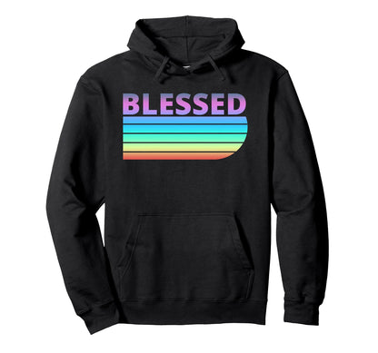 Blessed Bright Colors Tie Dye Rainbow God Hoodie - Streetwear Style Unisex - T-Shirt, Sweatshirt, Hoodie