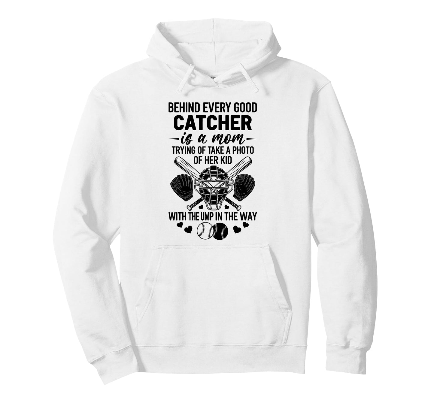Baseball Catcher Mom Funny Sports Novelty Hoodie - Graphic Print Unisex - T-Shirt, Sweatshirt, Hoodie