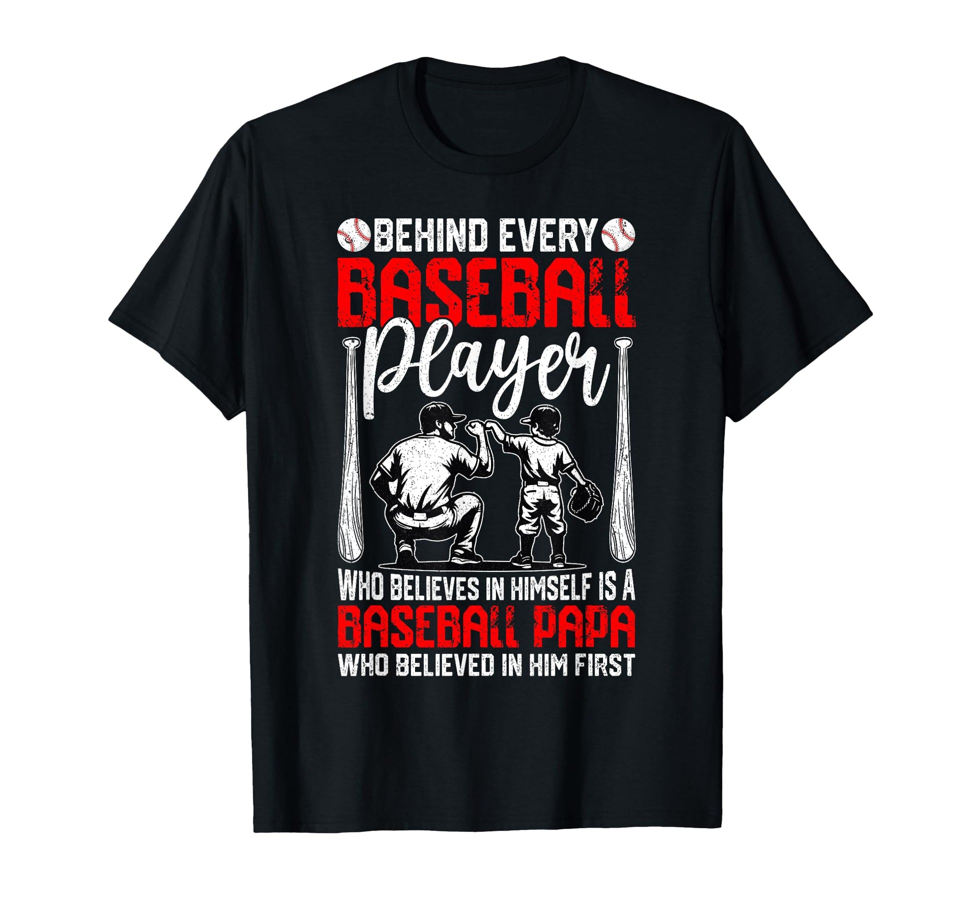 Proud Baseball Papa Player Fathers T-Shirt - Casual Everyday Wear Unisex - T-Shirt, Sweatshirt, Hoodie