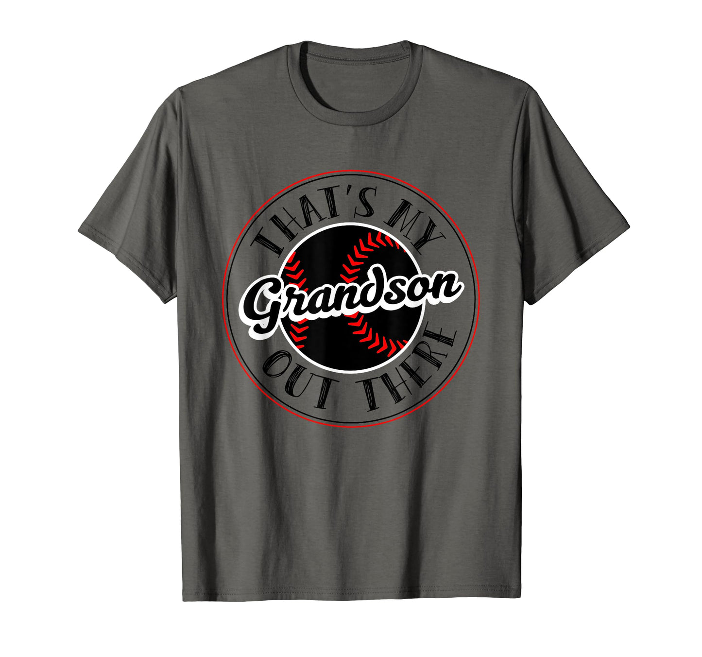 Thats My Grandson Out There Funny Grandma T-Shirt - Novelty Apparel Unisex - T-Shirt, Sweatshirt, Hoodie