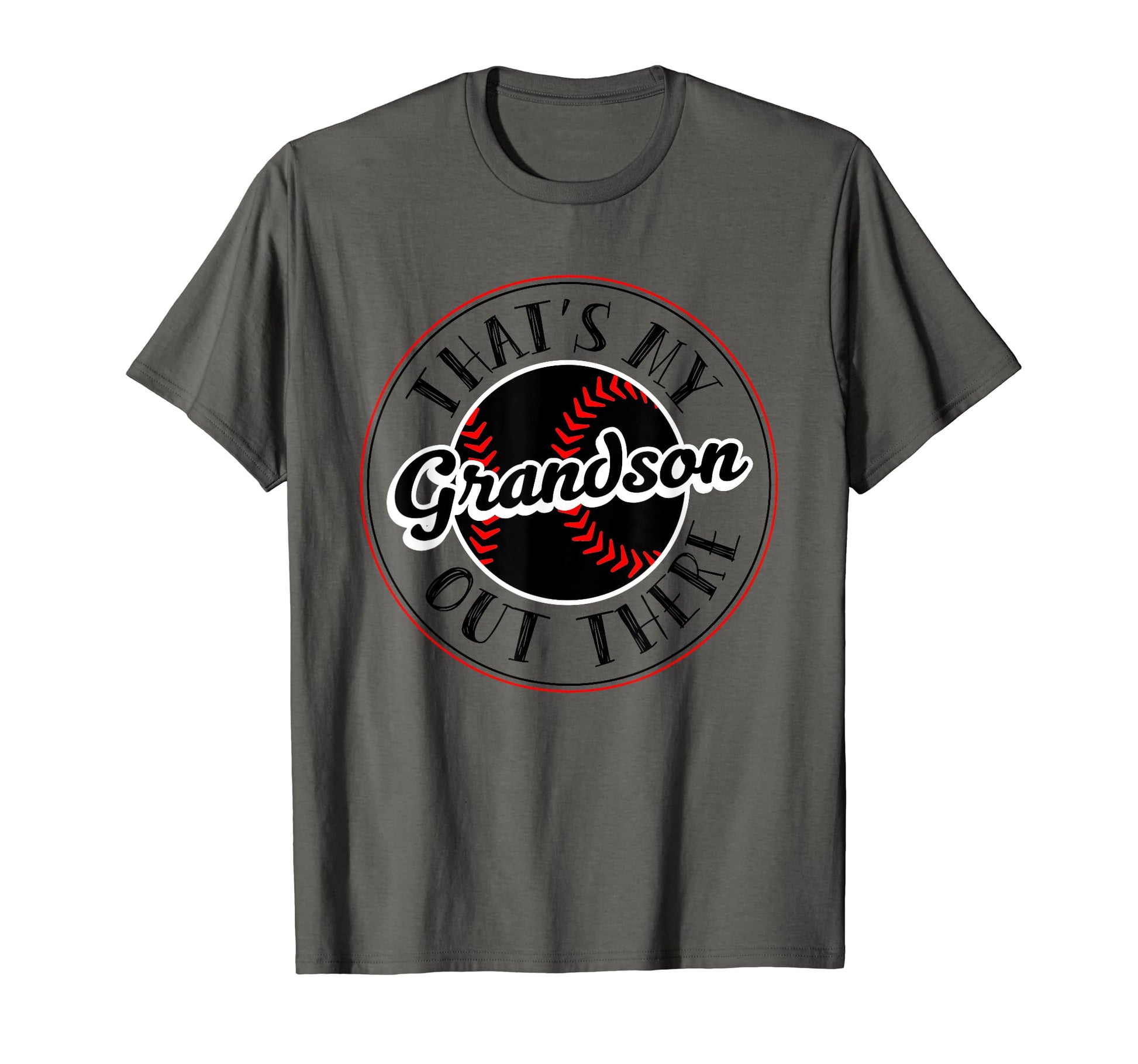 Thats My Grandson Out There Funny Grandma T-Shirt - Novelty Apparel Unisex - T-Shirt, Sweatshirt, Hoodie