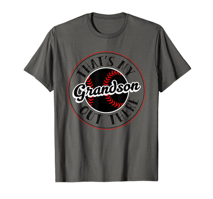Thats My Grandson Out There Funny Grandma T-Shirt - Novelty Apparel Unisex - T-Shirt, Sweatshirt, Hoodie