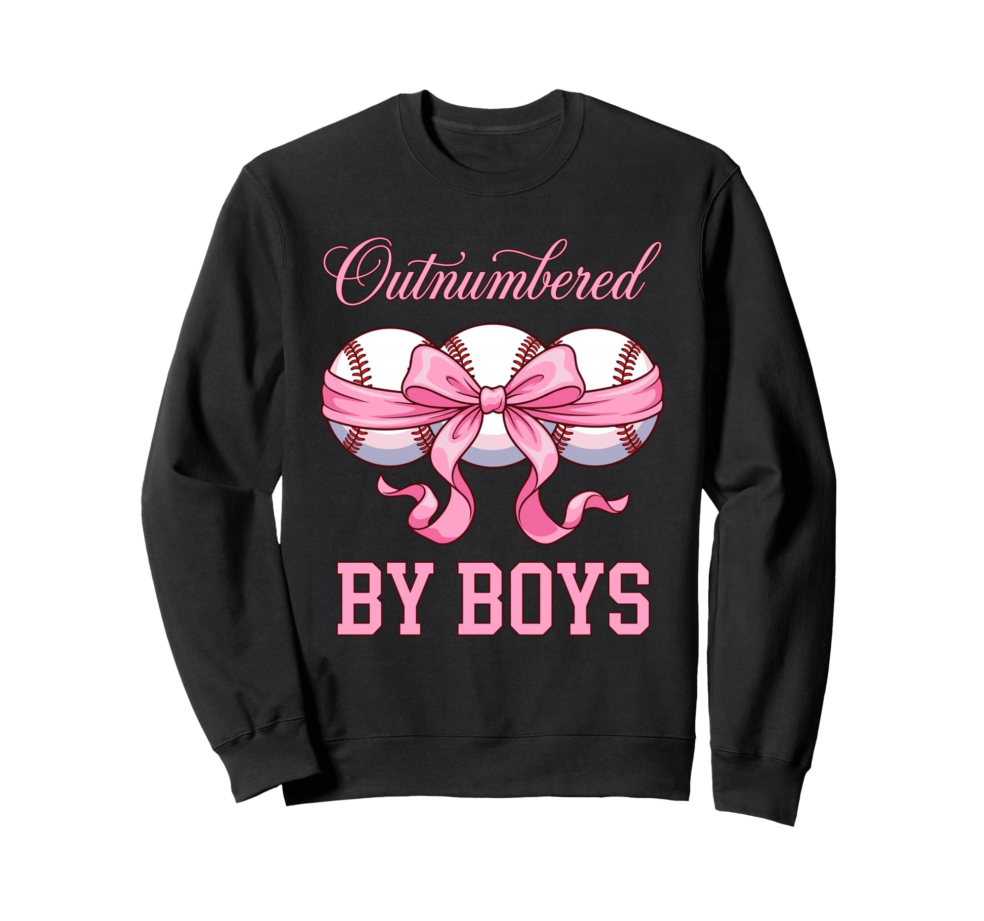 Outnumbered Baseball Softball Fan Sweatshirt - Graphic Print for Adults - T-Shirt, Sweatshirt, Hoodie
